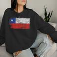 Chile Chile Flag Chille For MenWomenNagersChildren's Sweatshirt Frauen Geschenke für Sie