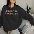 Dad Mom Daughter Adult Costume Axolotl Security Women Sweatshirt Gifts for Her