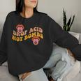 Drop Acid Not Bombs Hippie Groovy 70S Costume For Women Sweatshirt Frauen Geschenke für Sie