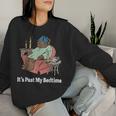 È Passata La Mia Ora Di Andare A Letto Sleepy Bear È Ora Di Leggere Uomini E Donne Women Sweatshirt Regalos para ella