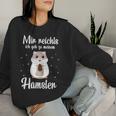 Hamster Mama Mir Reichts Ich Geh Zu Meinem Hamster Sweatshirt Frauen Geschenke für Sie