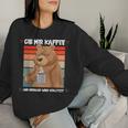 Gib Mir Kaffee Und Niemand Wirderletzt Filtercoffee Bear Sweatshirt Frauen Geschenke für Sie