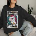 Ich Bin Grumpycornor Dem Kaffee Coffee Humor Unicorn Sweatshirt Frauen Geschenke für Sie