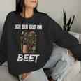 Ich Bin Gut Im Beet Word Game Gardener Garden Sweatshirt Frauen Geschenke für Sie