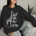 Lustiges Get On My Level Giraffen Sweatshirt Frauen Geschenke für Sie