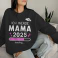 Mama 2025 Loading Ich Werde Mama 2025 Mama 2025 Sweatshirt Frauen Geschenke für Sie