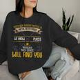 Never Mess With A Metal Detectorist Detector Sarcastic Women Sweatshirt Gifts for Her