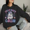 Night Shift Crew Night Shift Nurse Halloween Women Sweatshirt Gifts for Her