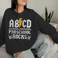 Preschool Rocks Teacher Preschool Rock Back To School Abcd Women Sweatshirt Gifts for Her