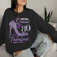 This Queen Makes 80 Looks Fabulous 80Th Birthday Women Women Sweatshirt Gifts for Her