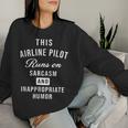 Sarcastic Airline Pilota Divertente Detto Women Sweatshirt Regalos para ella
