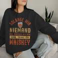 Single Malt Whiskey I Scotch Whisky Sweatshirt Frauen Geschenke für Sie