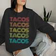 Taco Rétro Tacosintage Mardi Mexicain Hommes S Sweat-shirt pour femme Cadeaux pour elle