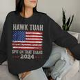 Usa Flag Hawk Tuah 24 Spit On That Thang 2024 Women's Sweatshirt Frauen Geschenke für Sie