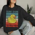 Vintage Quak Quak Madafakas Duck Sweatshirt Frauen Geschenke für Sie