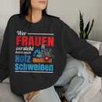 Wer Frauenersteht Kann Auch Holz Welding Sweatshirt Frauen Geschenke für Sie