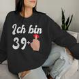 Women's 40Th Birthday 39 Plus Middle Finger 39 Sweatshirt Frauen Geschenke für Sie