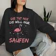 Women's Die Tut Nix Die Will Nur Saufen Flamingo Wine Alcohol Party Sweatshirt Frauen Geschenke für Sie