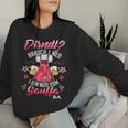 Women's Dirndl Braucht I Ned Bin Nur Zum Sauffa Da Sayings Sweatshirt Frauen Geschenke für Sie