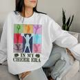 In My Cheer Era Cheer Leader Cheering Leadering Girls Women Sweatshirt Gifts for Her