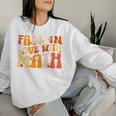 Groovy Fall In Love With Math Thanksgiving Math Teacher Fall Women Sweatshirt Gifts for Her