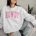 Preppy Cowgirl Varsity Pink Howdy Western Girls Women Sweatshirt Gifts for Her