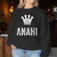 Anahi The Queen Crown & Name Called Anahi Women Sweatshirt Unique Gifts