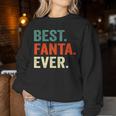 Best Fanta Ever Name For And Women Sweatshirt Frauen Lustige Geschenke