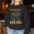 Bevor Du Fragst Nein Women's Children's Owl Sweatshirt Frauen Lustige Geschenke