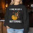 I Came In Like A Butterball Thanksgiving Turkey Men Women Sweatshirt Unique Gifts