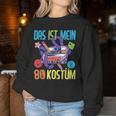 Das Ist Mein 80S Costume 80S Outfit Women's 1980 S Sweatshirt Frauen Lustige Geschenke