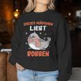 Das Mädchen Liebt Robben Seehund Dieses Mädchen Lieb Sweatshirt Frauen Lustige Geschenke