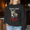 Saying Genau Jetzt Schauen Sich 2 Donkey An Sweatshirt Frauen Lustige Geschenke