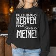 Slogan Falls Someone Meine Nerven Findet Sweatshirt Frauen Lustige Geschenke