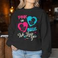 Gender Reveal For Mom And Dad Boy Or Girl Sweatshirt Frauen Lustige Geschenke