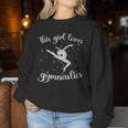 This Girl Loves Gymnastics For Girls Women Sweatshirt Personalized Gifts This Girl Loves Gymnastics For Girls Women Sweatshirt Personalized Gifts