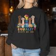 Gleichheit Schadet Niemandem Lgbtq Pride Human Rights Women Sweatshirt Frauen Lustige Geschenke