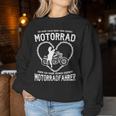 Ich Habe Zwar Nicht Mein Eigenes Motorrad Bikerin Women's Sweatshirt Frauen Lustige Geschenke