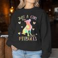 Just A Girl Who Loves Pitbulls Tie Dye Pitbull N Girls Women Sweatshirt Unique Gifts