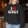 I Love Gigi Sweatshirt Frauen Lustige Geschenke