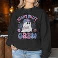 Night Shift Crew Night Shift Nurse Halloween Women Sweatshirt Unique Gifts