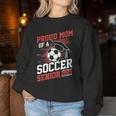 Proud Mom Of A Soccer Senior 2025 Women Sweatshirt Personalized Gifts