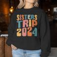 Schwestern Reise 2024 Sweatshirt Frauen Lustige Geschenke