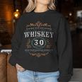 Wie Whiskey 30 Jahre Zur Perfektion Gereift Geschenke Sweatshirt Frauen Lustige Geschenke