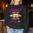 Women's Dirndl Costume I Ned Bin Nur Zum Sauffa Da Oktoberfest Sweatshirt Frauen Lustige Geschenke