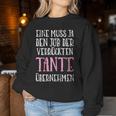 Women's Ein Muss Ja Den Job Dererrückten Tante Überstand Sweatshirt Frauen Lustige Geschenke