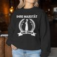 Women's Ihre Majestät Die Oma German Sweatshirt Frauen Lustige Geschenke