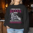 Women's Motorcycle Saying Biker Heute Fahren Sie Motorcycle Sweatshirt Frauen Lustige Geschenke