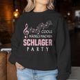 Women's Schlager Hit Party Music Hit Music Quote Sweatshirt Frauen Lustige Geschenke