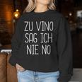 Women's Zuino Sag Ich Nie No Sweatshirt Frauen Lustige Geschenke